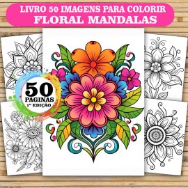Beleza das Mandalas Florais 50 Desenhos para Pintar primeira edi��o