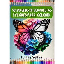 Livro para Colorir Borboletas e Flores Encantadas