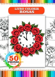 Jardim de Rosas 50 Imagens para Colorir e Relaxar