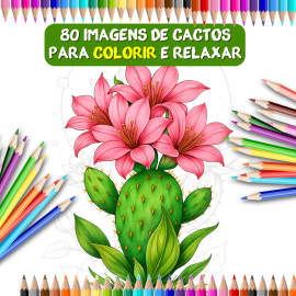 Jardim de Cactos 80 Ilustra��es para Colorir e Relaxar